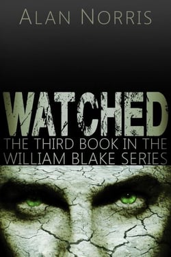 Watched - William Blake series, #3
