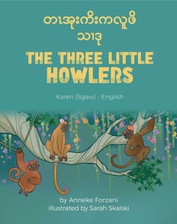 The Three Little Howlers (Karen(Sgaw)-English) - Language Lizard Bilingual World of Stories