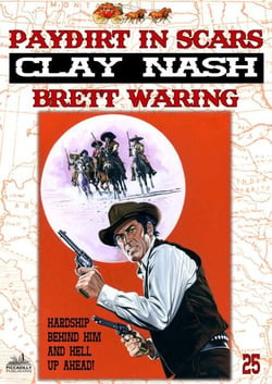 Clay Nash 25: Paydirt in Scars - Clay Nash, #25