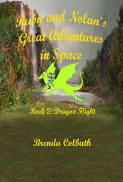 Dragon Flight - Ruby &amp; Nolan's Great Adventures in Space, #2