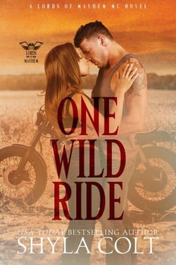 One Wild Ride - Lords of Mayhem, #2