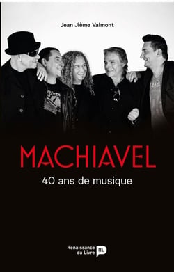 Machiavel - 40 ans de musique
