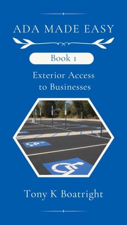 Book 1: Exterior Access to Businesses - ADA Made Easy
