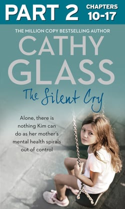 The Silent Cry: Part 2 of 3 - There is little Kim can do as her mother's mental health spirals out of control