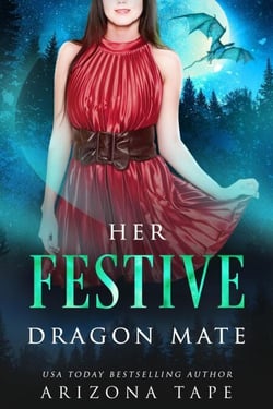 Her Festive Dragon Mate - Crescent Lake Shifters, #10
