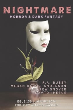 Nightmare Magazine, Issue 136 (January 2024) - Nightmare Magazine, #136