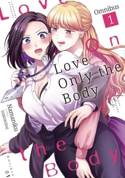 Love Only the Body Omnibus(1) - Love Only the Body Omnibus, #1