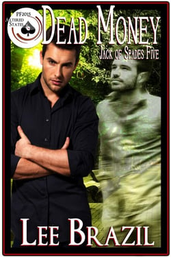 Dead Money (Jack of Spades #5) - Pulp Friction 2015: Altered States: Jack of Spades, #5