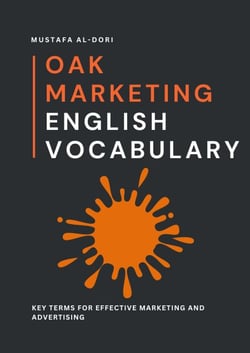 Oak Marketing English Vocabulary: Key Terms for Effective Marketing and Advertising - Oak Business English, #2