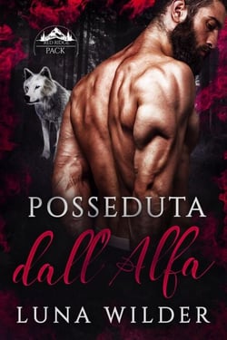 Posseduta dall'Alfa - Red Ridge Pack, #1