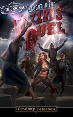 Caught in the Wizards' Duel - The Romantic Chrononaut, #2