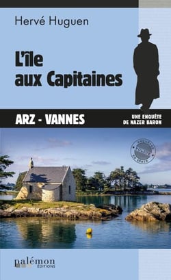 L'île aux capitaines - Une enquête de Nazer Baron - Tome 26