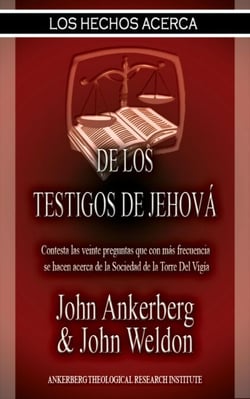 Los Hechos Acerca De Los Testigos De Jehová - Los Hechos Acerca, #4