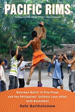 Pacific Rims - Beermen Ballin' in Flip-Flops and the Philippines' Unlikely Love Affair with Basketball