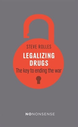 Legalizing Drugs - The key to ending the war