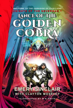 Lance of The Golden Cobra - Knights of the Neverwas, #1