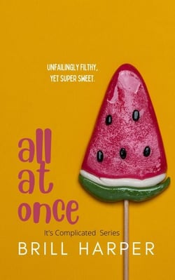 All at Once - It's Complicated, #2