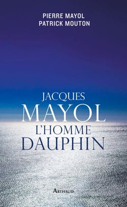 Jacques Mayol, l'homme dauphin