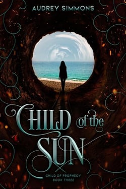 Child of the Sun - Child of Prophecy, #3