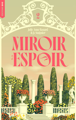 De Miroir et d'espoir - De Miroir tome 2 - De Miroir et d'Espoir