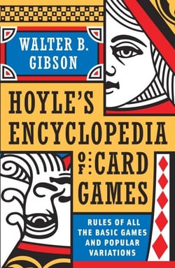 Hoyle's Modern Encyclopedia of Card Games - Rules of All the Basic Games and Popular Variations