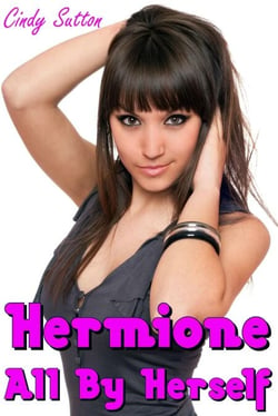 Hermione All By Herself
