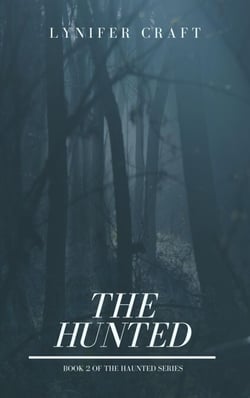 The Hunted - The Haunted Series, #2