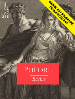 Phèdre - Œuvre au programme du nouveau BAC