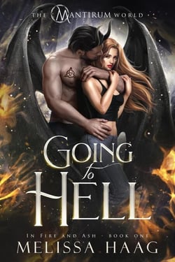 Going to Hell - In Fire and Ash, #1
