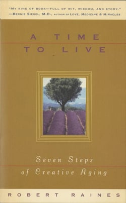 A Time to Live - Seven Tasks of Creative Aging