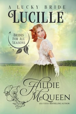 Lucille, A Lucky Bride - Brides for All Seasons, #3