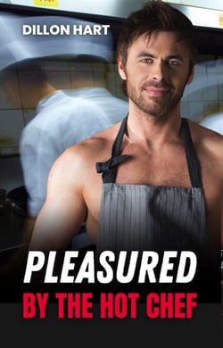 Pleasured by the Hot Chef - Hot and Saucy, #1