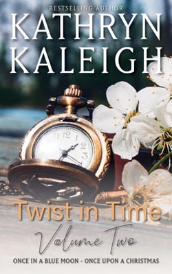 Twist in Time Volume Two - Once in a Blue Moon - Once Upon a Christmas - Twist in Time, #2