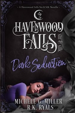 Dark Seduction - Havenwood Falls Sin &amp; Silk, #7