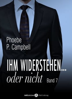 Ihm widerstehen ... oder nicht - 7