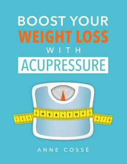 Boost Your Weight Loss with Acupressure