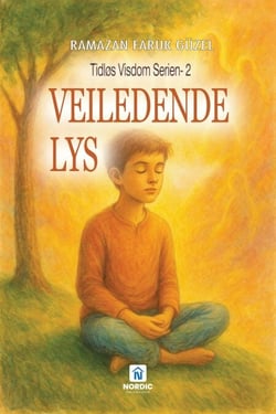Veiledende Lys (Tidløs Visdom Serien- 2) - Tidløs Visdom Serien, #349