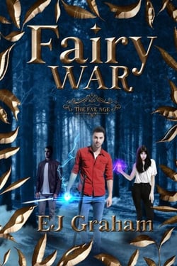 Fairy War - The Fae Age, #1