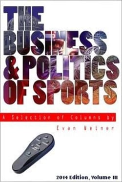 2014 Edition: The Business &amp; Politics of Sports - Sports: The Business and Politics of Sports, #5