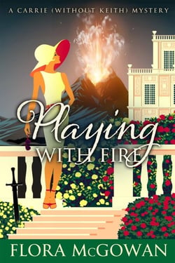 Playing With Fire - Carrie and Keith Mysteries, #3