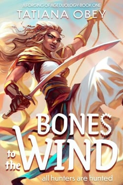 Bones to the Wind - A Forging of Age, #1