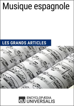 Musique espagnole - Les Grands Articles d'Universalis
