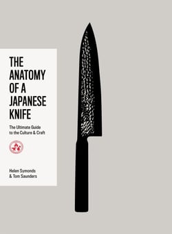 The Anatomy of a Japanese Knife - The Ultimate Guide to the Culture and Craft