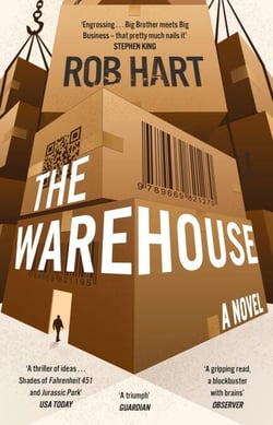 The Warehouse - A brilliantly imagined, thought-provoking and exciting Orwellian thriller