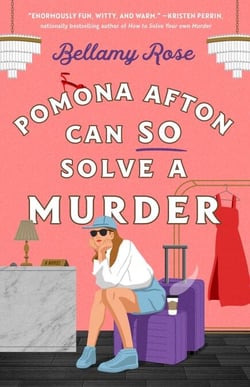 Pomona Afton Can So Solve a Murder - A Novel