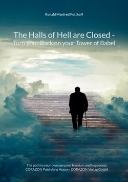 The Halls of Hell are Closed - Turn your Back on your Tower of Babel