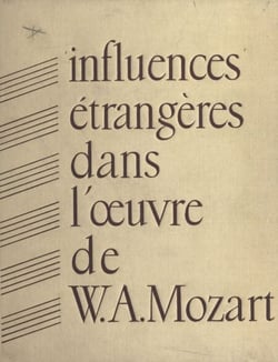 Les influences étrangères dans l'œuvre de W. A. Mozart - Paris, 10-13 octobre 1956