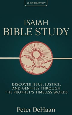 Isaiah Bible Study: Discover Jesus, Justice, and Gentiles through the Prophet’s Timeless Words - 40-Day Bible Study Series, #3