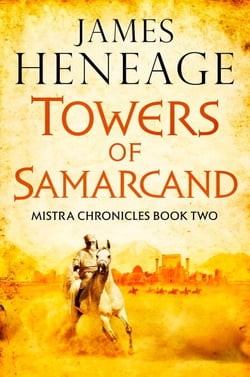 The Towers of Samarcand - Join the greatest warrior of the age for an unforgettable Byzantine adventure!