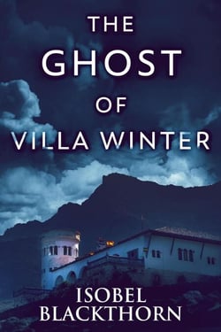 The Ghost Of Villa Winter - Canary Islands Mysteries, #4